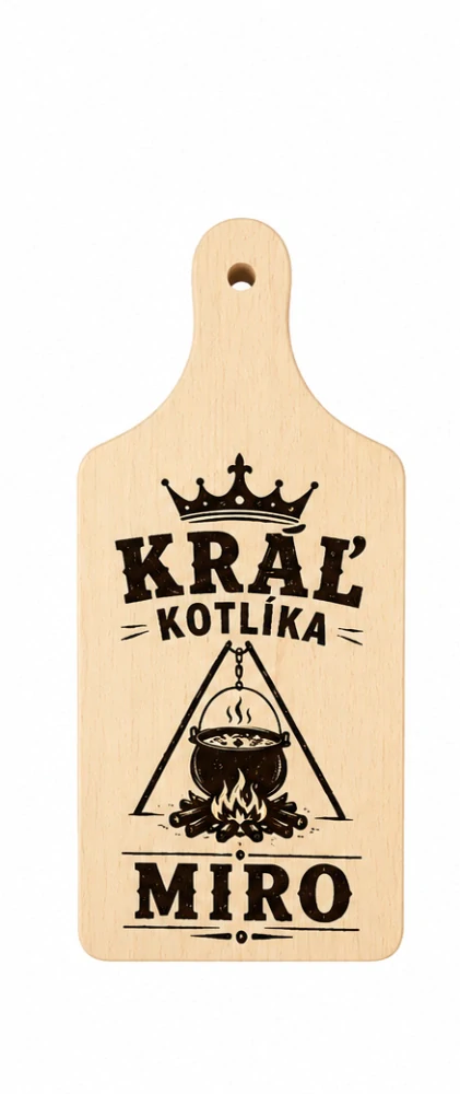 Kráľ kotlíka – drevená doska s menom podľa želania