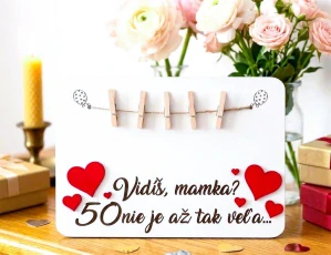 Drevená tabuľa biela Vidíš ... nie je až tak veľa