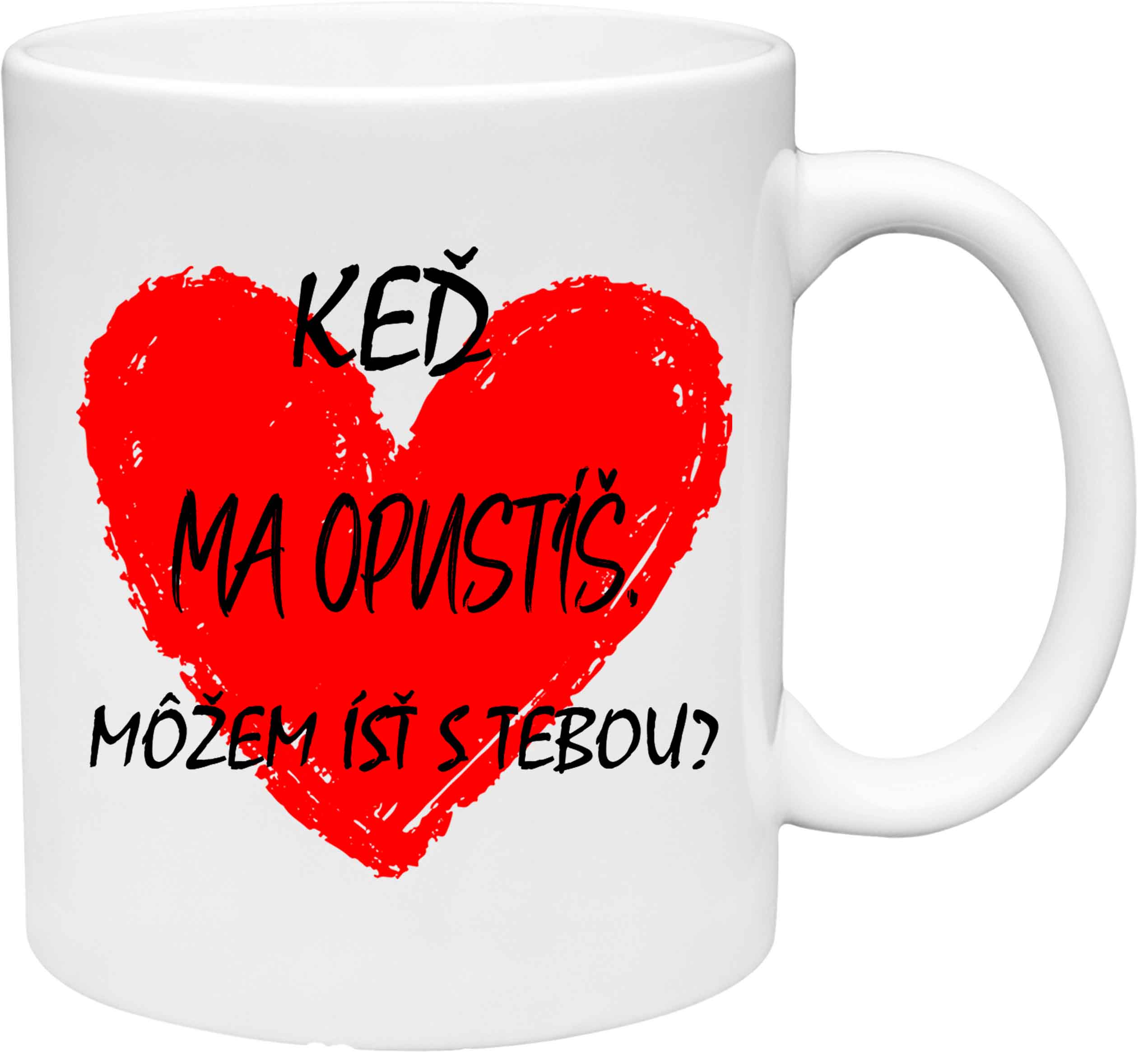 Hrnček Keď ma opustíš, môžem ísť s Tebou (s krabičkou)