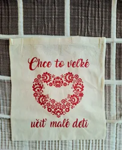 Bavlnená nákupná taška Chce to veľké srdce učiť malé deti