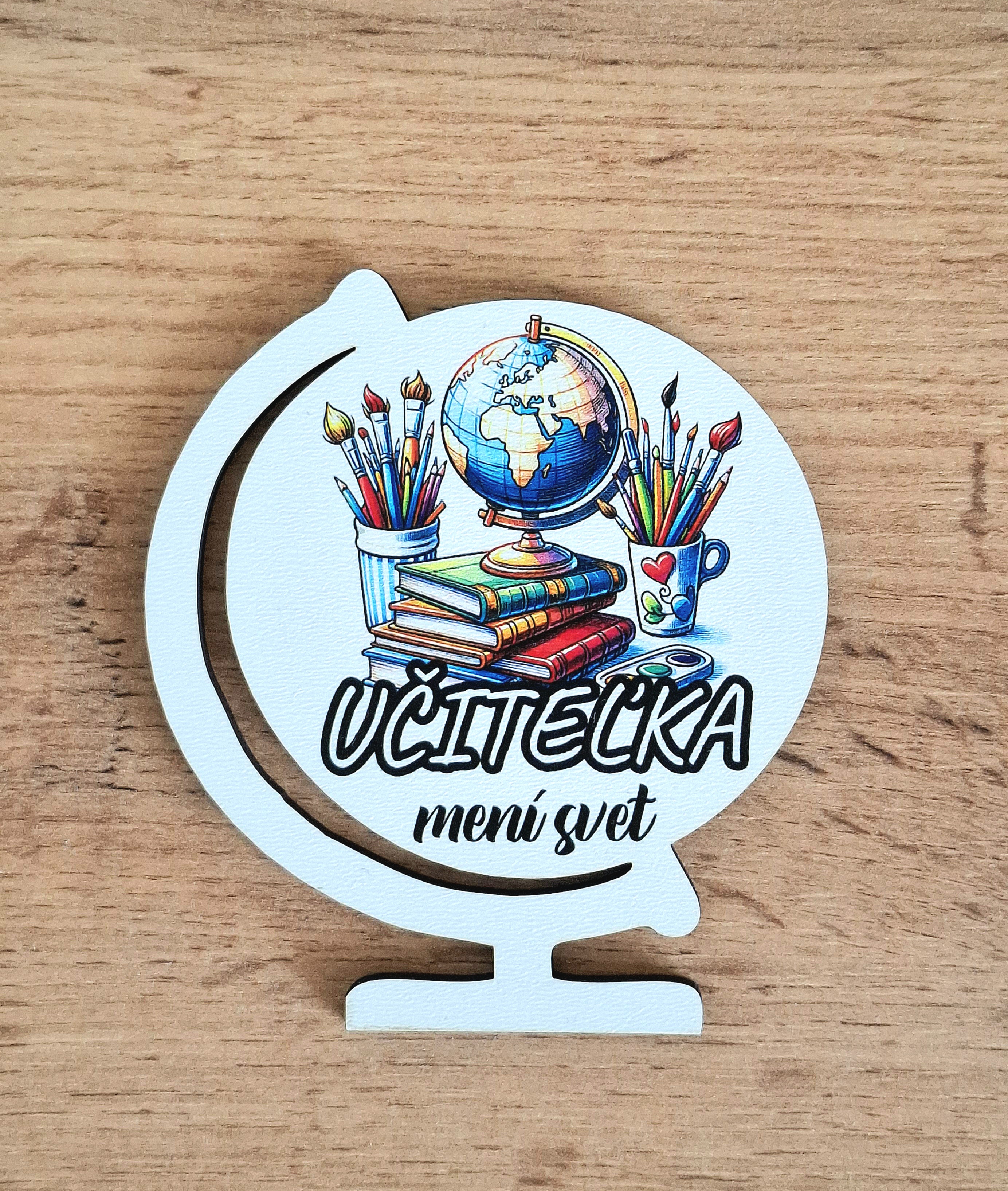 Magnetka Glóbus - Učiteľka mení svet