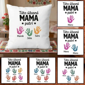Personalizovaný vankúšik: Táto úžasná MAMA patrí