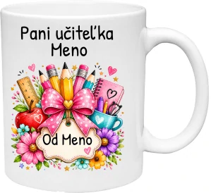 Darujte nezabudnuteľnú spomienku: Personifikovaný hrnček pre pani učiteľku (s krabičkou)