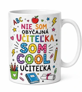 Hrnček „Nie som obyčajná učiteľka, som COOL učiteľka“ (s krabičkou)