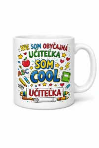 Hrnček „Nie som obyčajná učiteľka, som COOL učiteľka“ (s krabičkou)
