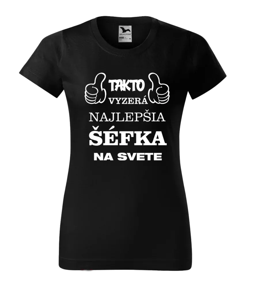 Tričko Takto vyzerá najlepšia šéfka na svete