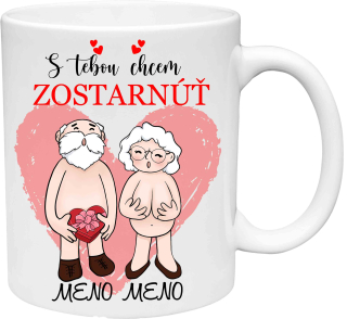 Hrnček S tebou chcem zostarnúť  (s krabičkou)